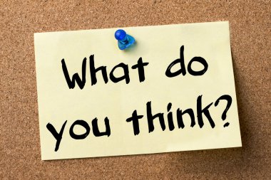 Ne düşünüyorsun? -Yapışkanlı etiket tutturulmuş bulletin board