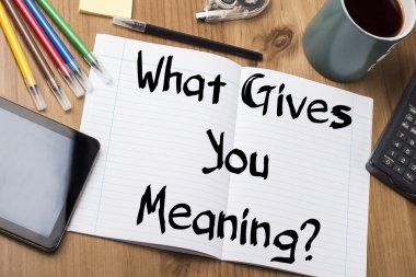 Anlam kapıldın? -Not Defteri ile metin