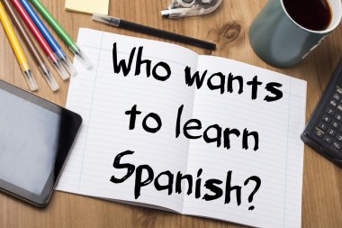 Who wants to learn Spanish? - Note Pad With Text