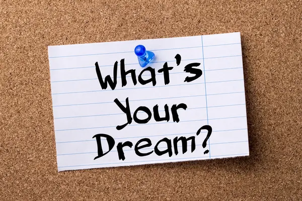 Qual è il tuo sogno? - carta stracciata appuntato sul cinghiale bollettino — Foto Stock