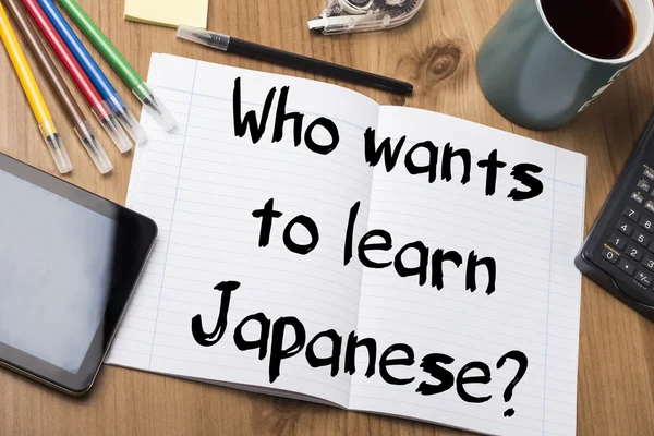 ¿Quién quiere aprender japonés? - Bloc de notas con texto —  Fotos de Stock