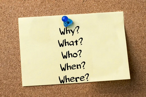 Why? What? Who? When? Where? - adhesive label pinned on bulletin — Stock Photo, Image