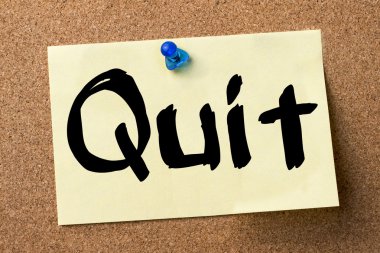 Quit - yapışkanlı etiket bulletin board tutturulmuş