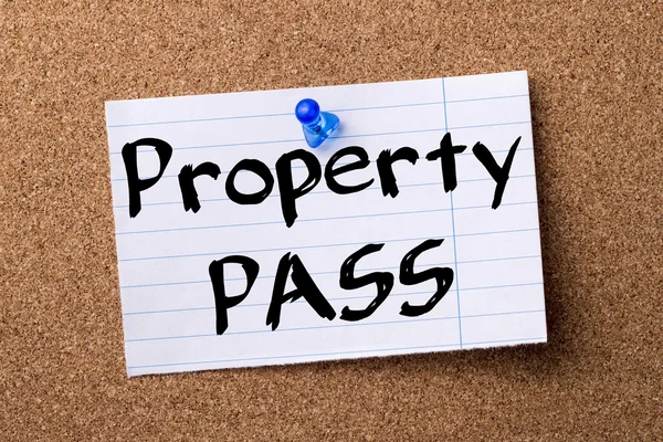 Property PASS - teared note paper pinned on bulletin board — Stock Photo, Image