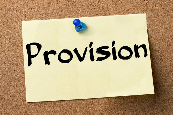 Provision - adhesive label pinned on bulletin board