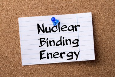 Kalçası not kağıdı nükleer bağlama enerji - tuş bo Bülteni