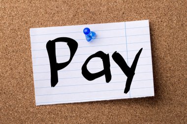 Ödeme - kalçası Not kağıt bulletin board tutturulmuş