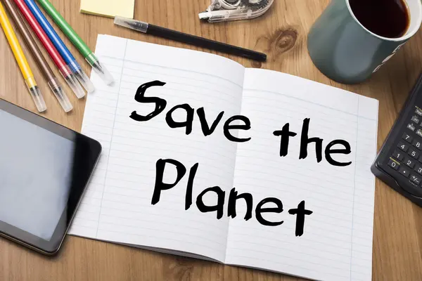 Save the Planet - Note Pad with Text — стоковое фото