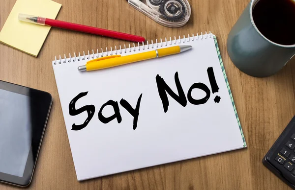 Powiedzieć "nie"! -Skrypt dłużny podkładka z tekstem — Zdjęcie stockowe