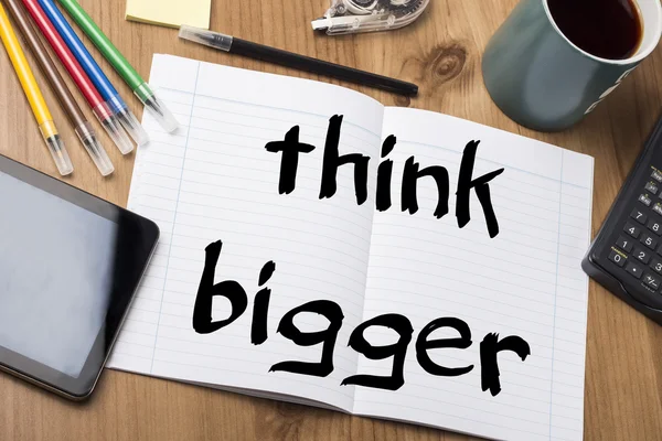 Think Bigger - Note Pad With Text — Stock Photo, Image