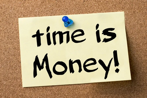 Time is money! - adhesive label pinned on bulletin board — Stock Photo, Image