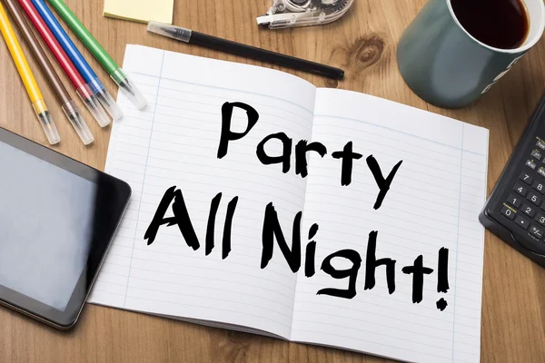 Party die ganze Nacht! - Notizblock mit Text — Stockfoto