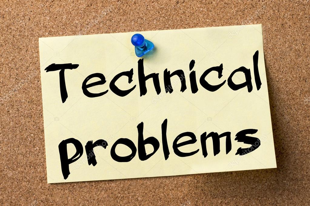 technical problems