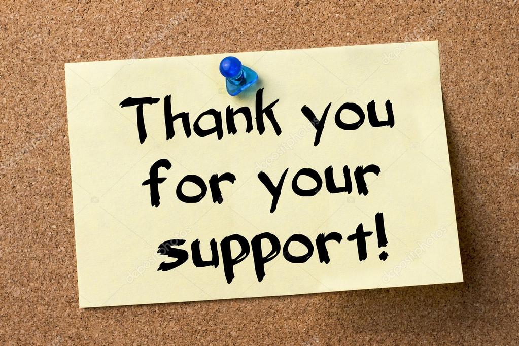 Thank you for your support! - adhesive label pinned on bulletin - Stock Pho...