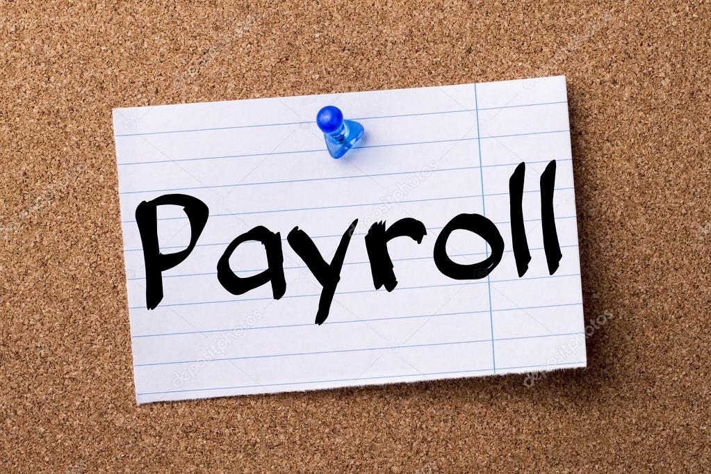 Payroll - teared note paper pinned on bulletin board