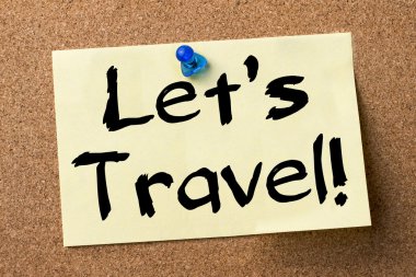 Hadi seyahat! -Yapışkanlı etiket tutturulmuş bulletin board