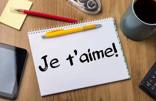 ¡Je t 'aime! - Bloc de notas con texto — Foto de Stock