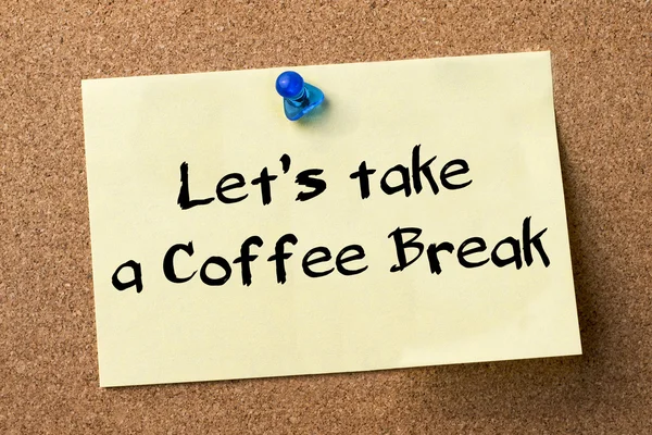 Let 's take a Coffee Break - adhesive label pinned on bulletin — стоковое фото