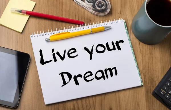 Vivi il tuo sogno - Note Pad con testo — Foto Stock