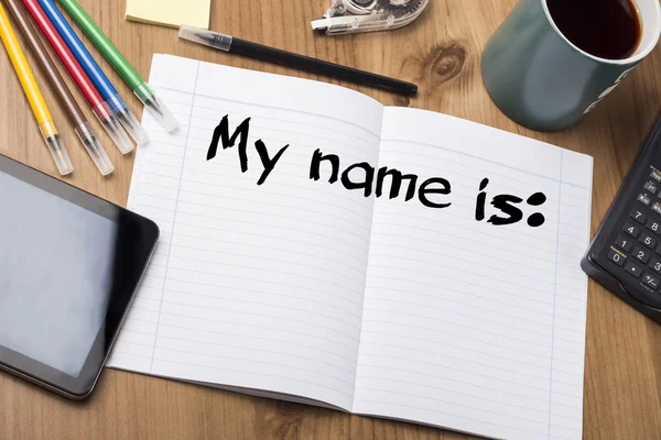 My name is: - Note Pad With Text