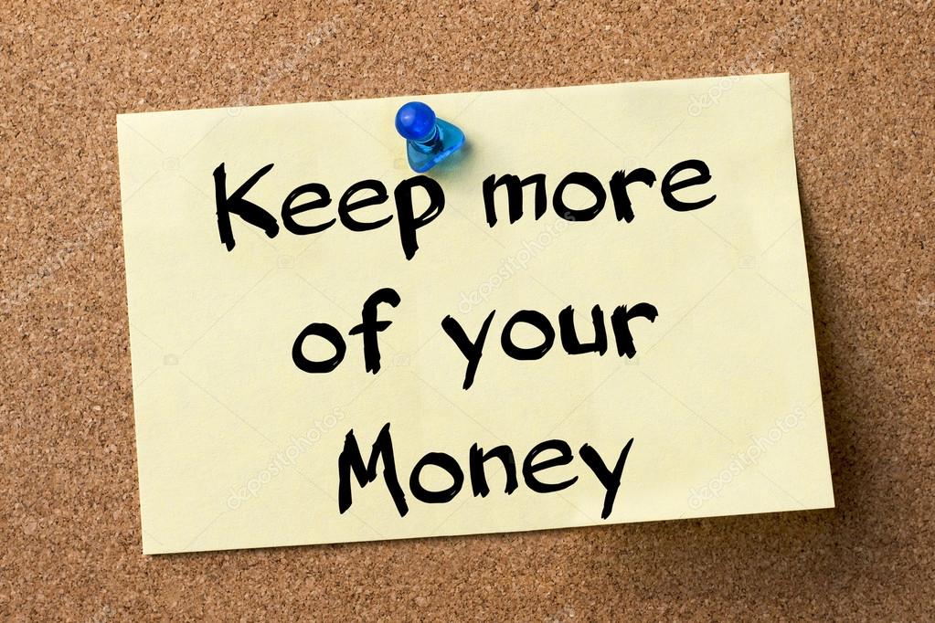 Keep More of Your Money