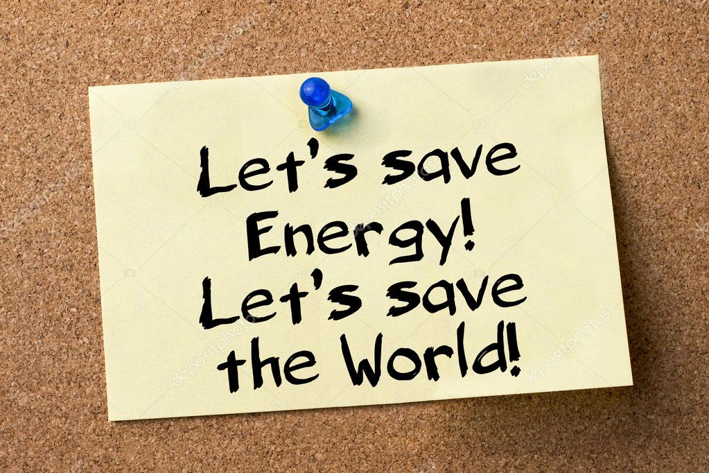 Let S Save Energy Let S Save The World Adhesive Label Pi Stock Photo Image By C Zsirosistvan