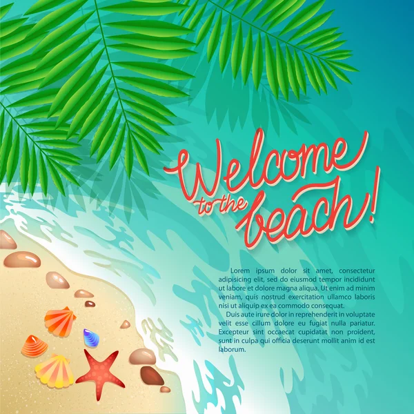 Bienvenue sur l'affiche Calligraphie plage. Illustration de voyage promotionnelle. La bande de terre le long de la côte maritime avec des coquillages et de la mousse bouillonnante . — Image vectorielle