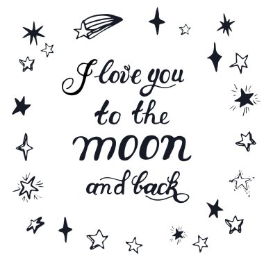 Calligraphy inscription 'I love you to the moon and back'.