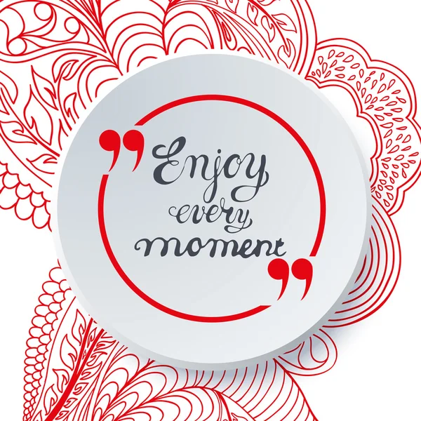 Enjoy every moment - Handmade Calligraphy — 图库矢量图片