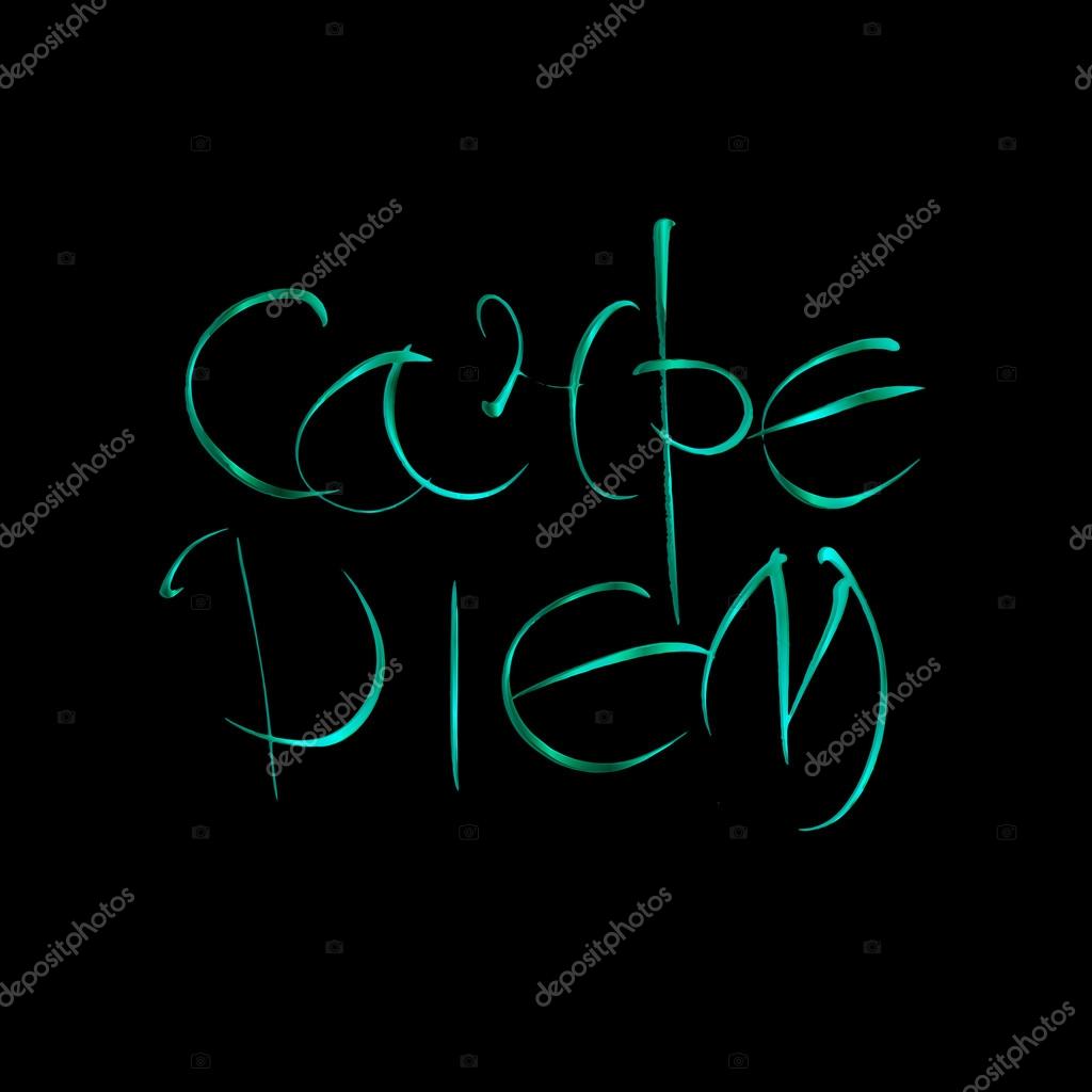 Carpe diem. Latin translation seize the moment. Handlettering