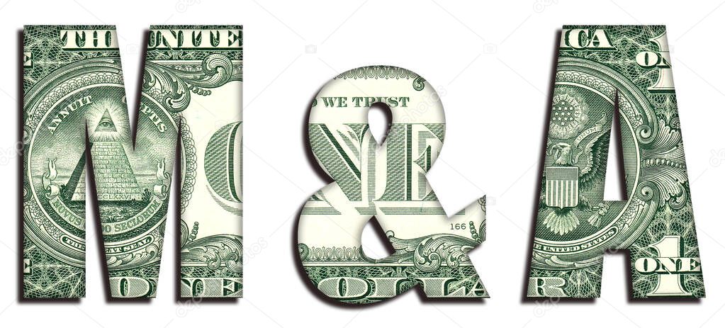 M&A Mergers and Acquisitions Concept Word 1 US Dollar Banknote Money Texture on White Background