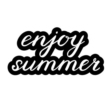 Yaz keyfini çıkarın. El fırça yazı yapımı.