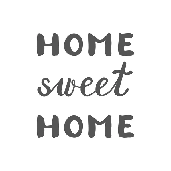 Hogar dulce hogar, cita inspiradora — Foto de Stock