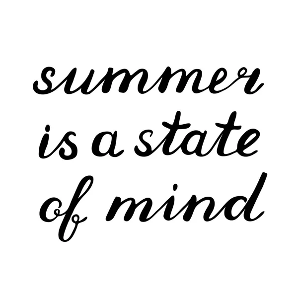 Summer is a state of mind lettering. - Stok Vektor