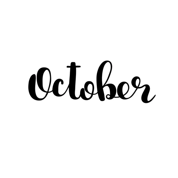 Oktober. Borstel belettering. — Stockvector