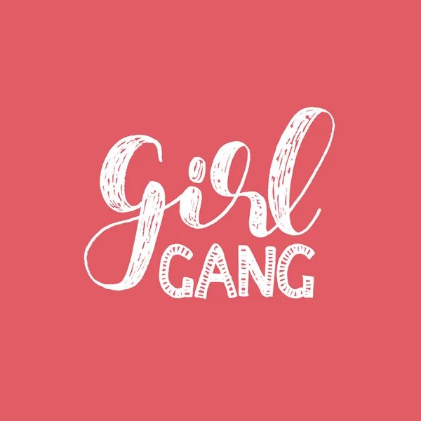 Una gang femminile. lettering pennello . — Vettoriale Stock