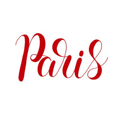 Paris mi? El yazısı çizimi. Modern kaligrafi motivasyonu.