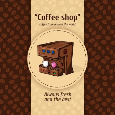 Vector illustration of vintage coffee backgrounds. Automatic machine for coffee with two small circles. Menu for restaurant, cafe, bar, coffeehouse. Seamless pattern, texture of coffee beans. Advertising for cafes, restaurants and cafes.
