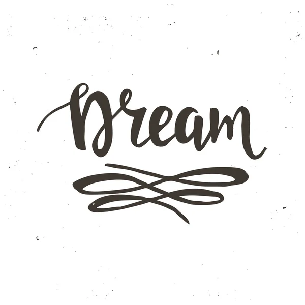 Dream. plakat typografii. — Wektor stockowy