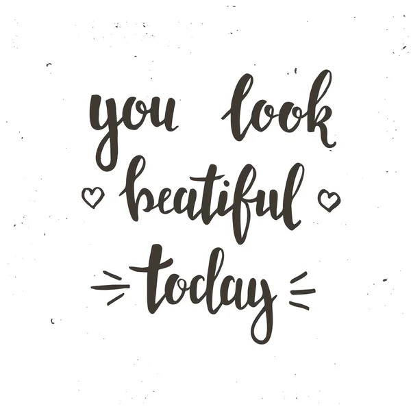 Wyglądasz pięknie dziś. — Wektor stockowy