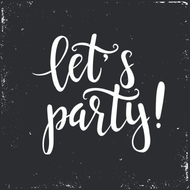 Parti olanak sağlar. Elle çizilmiş tipografi poster.