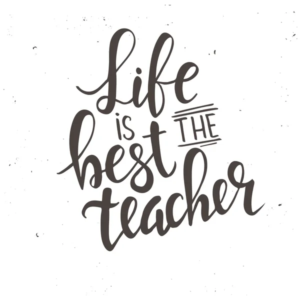 生活是最好的老师。手绘制的排版海报. — 图库矢量图片