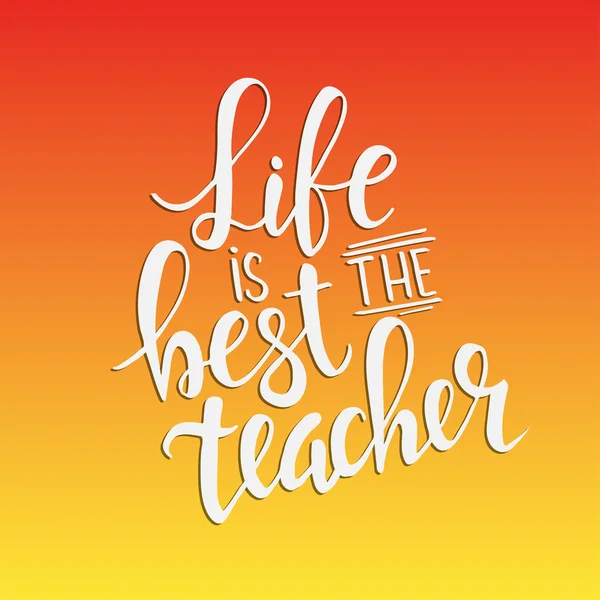 生活是最好的老师. — 图库矢量图片