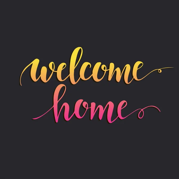 Welcome home. Conceptual handwritten phrase — Stock Vector