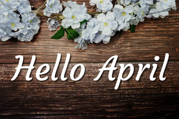 Hej April Text Och Vår Blomma Dekoration Trä Bakgrund — Stockfoto