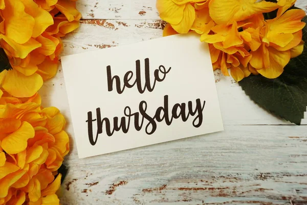 Hello Thursday Carte Avec Fleur Fleurs Sur Fond Bois — Photo