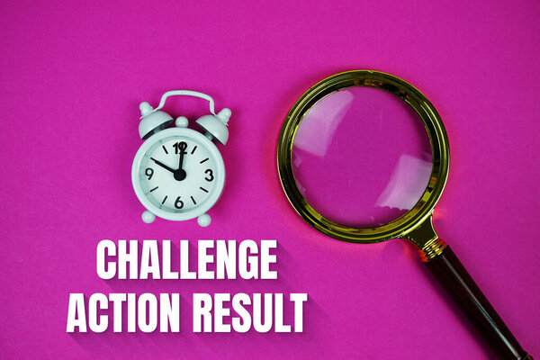 Alarm clock and a magnifying glass on a bright pink background, with text "Challenge Action Result"