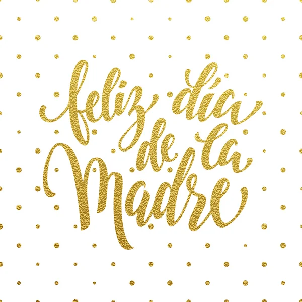 Feliz dia de la Madre tebrik kartı. Altın glitter başlık. — Stok Vektör