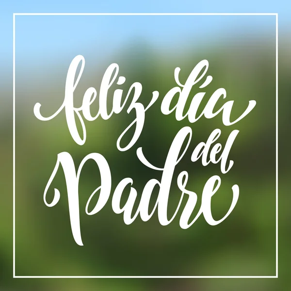 Tarjeta de felicitación Feliz Día del Padre en español — Vector de stock