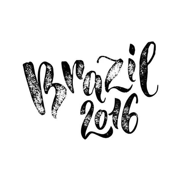 Brazília 2016. Kézzel rajzolt betűkkel kalligráfia. — Stock Vector